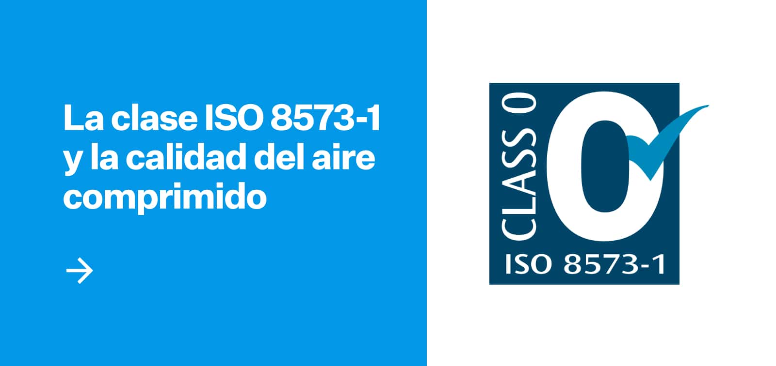 La clase ISO 8573-1:2010 y la calidad de aire comprimido - Más info aquí